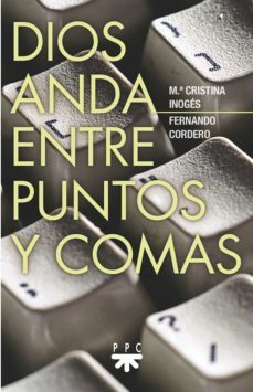 dios anda entre puntos y comas (ebook)-fernando cordero morales-maria cristina inoges sanz-9788428837781