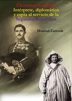 clemente cerdeira interprete, diplomatico y espia al servicio de la segunda republica-9788429019681