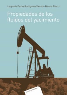 propiedades de los fluidos del yacimiento (ebook)-leopoldo farias-valentin merola-9788429193381