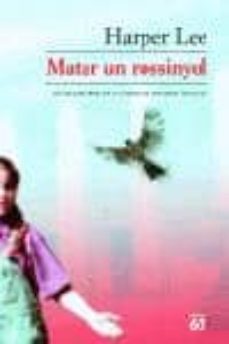 matar un rossinyol-harper lee-9788429759181