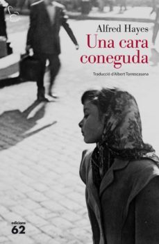 una cara coneguda (ebook)-alfred hayes-9788429774481