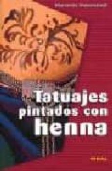tatuajes pintados con henna-mariarita macchiavelli-9788430531981