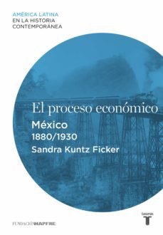 el proceso economico. mexico (1880-1930) (ebook)-9788430610181