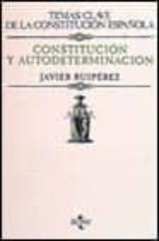 constitucion y autodeterminacion-javier ruperez-9788430927081