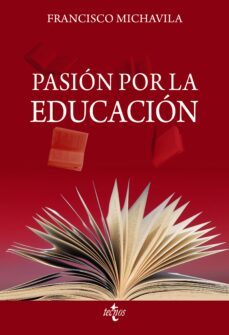pasion por la educacion (ebook)-francisco michavila pitarch-9788430987481