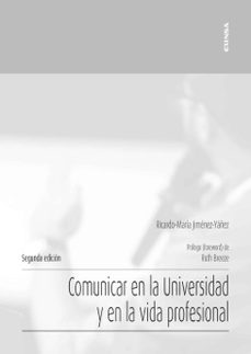 comunicar en la universidad y en la vida profesional-ricardo maria jimenez yañez-9788431334581