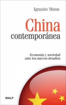china contemporanea: economia y sociedad ante los nuevos desafios-ignazio musu-9788432141881