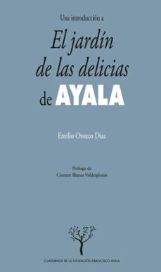 el jardin de las delicias de ayala-emilio orozco diaz-9788433851581