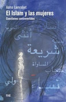 el islam y las mujeres-asma lamrabet-9788433868381