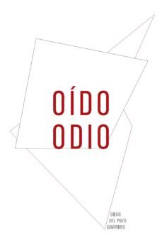 oido odio = hearing out have-diego del pozo barriuso-9788433870681