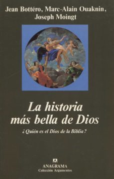 la historia mas bella de dios: quien es el dios de la biblia?-9788433905581