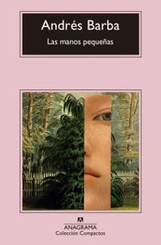 las manos pequeñas-9788433960481