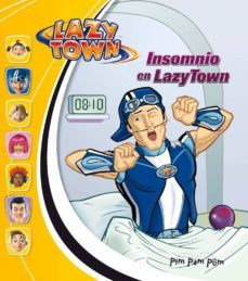 layy town insomnio en lazytown pim pam pum-9788434236981