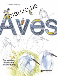 dibujo de aves. para aprender a dibujar bocetos e ilustrar las aves (ebook)-juan manuel varela-9788434243781