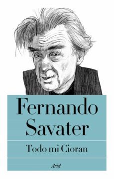 todo mi cioran (ebook)-fernando savater-9788434429581