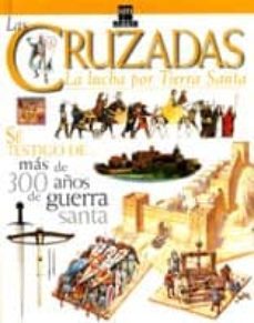 las cruzadas: la lucha por la tierra santa-9788434873681