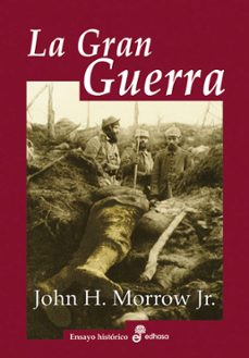 la gran guerra-john h. morrow jr.-9788435027281