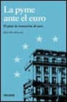 la pyme ante el euro: el plan de transicion al euro-9788436813081