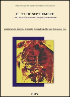 11 de septiembre y la tradicion disidente en estados unidos-victor junco-9788437080581