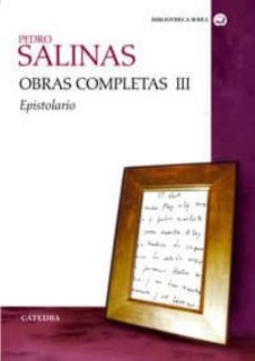 obras completas iii: epistolario-pedro salinas-9788437624181