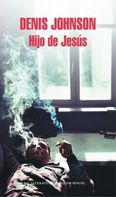 hijo de jesús (ebook)-denis johnson-9788439728481