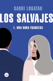 los salvajes 1: una boda francesa-9788439732181