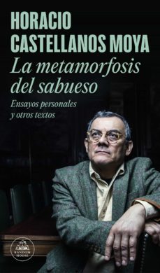 la metamorfosis del sabueso (ebook)-horacio castellanos moya-9788439737681