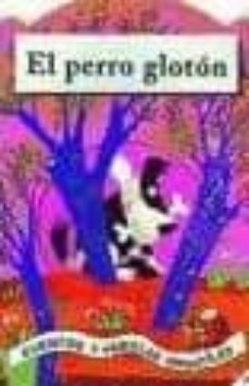 el perro gloton-giovanna mantegazza-9788441403581