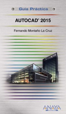autocad 2015 (guia practica)-9788441536081
