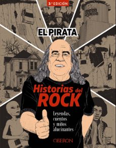 historias del rock: leyendas, cuentos y mitos alucinantes (libros singulares)-9788441543881
