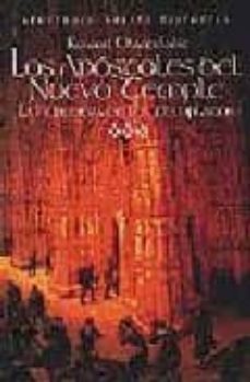 los apostoles del nuevo temple-renaud chantefable-9788445502181