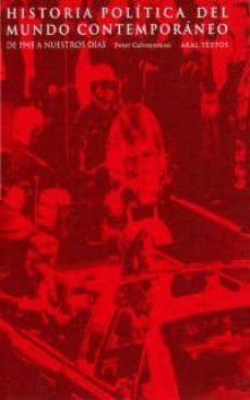 historia politica del mundo contemporaneo: de 1945 a nuestros dia s-9788446010081