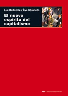 el nuevo espiritu del capitalismo-luc boltanski-eve chiapello-9788446015581