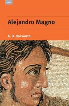 alejandro magno-a.b. bosworth-9788446023081