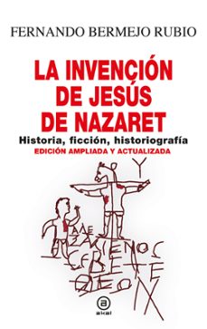 la invencion de jesus de nazaret-9788446054481