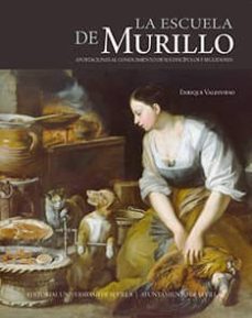 la escuela de murillo-enrique valdivieso-9788447218981