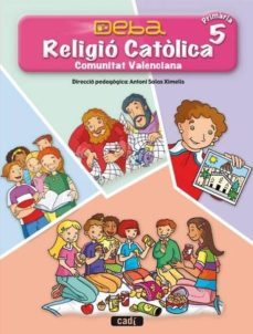 religio catolica 5º primaria. projecte deba. comunitat valenciana-9788447402281