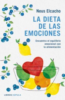 la dieta de las emociones (ebook)-neus elcacho-9788448023881