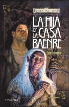 la hija de la casa baenre (reinos olvidados: liriel la elfa oscur a; 1)-9788448037581