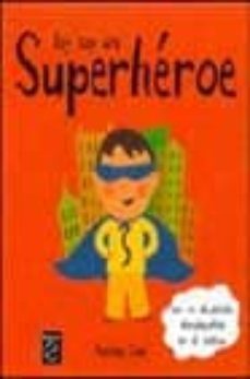 avui soc un superheroi-patricia geis-sergio folch-9788448815981