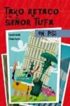 tako retaco y el señor tufa en pisa-9788448828981