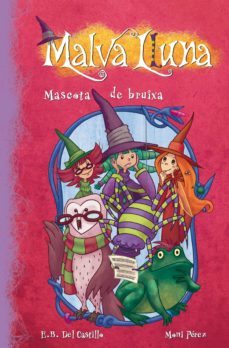 malva lluna: mascota de bruixa-9788448833381