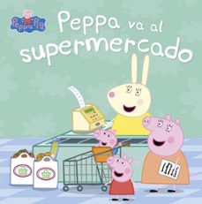 peppa pig. un cuento - peppa va al supermercado (ebook)-9788448861391