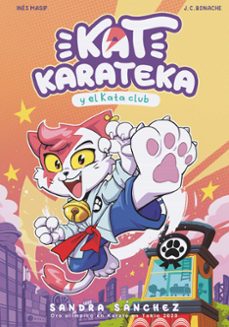 kat karateca y el kata club (kat karateka 1)-9788448862381