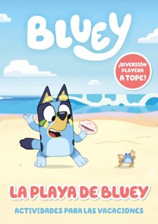 bluey. actividades - vamos a la playa. actividades para las vacac iones-9788448870881