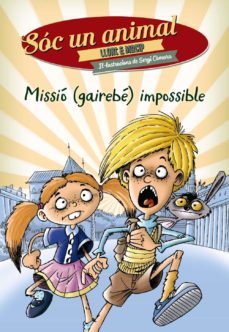 missio (gairebe) impossible (soc un animal)-9788448939281