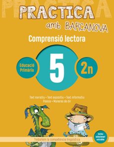 comprensio lectora 5 2º .primaria. practica amb barcanova 2019 catalunya / illes balears-9788448948481