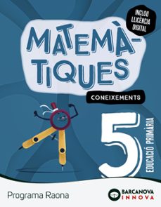 matematiques  5º educacio primaria   raona coxeixements catalunya / illes balears innova 2-9788448956981