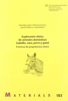 exploracion clinica de animales domesticos (caballo, vaca, perro y pastor)-josep pastor-rafaela cuenca-santiago lavin-9788449024481