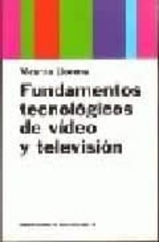 fundamentos tecnologicos de video y television-9788449301681
